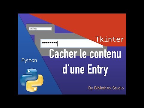 Tkinter Python -- Entry : Comment cacher son contenu ? -- #6
