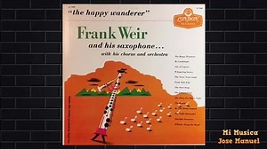 The Happy Wanderer - Frank Weir