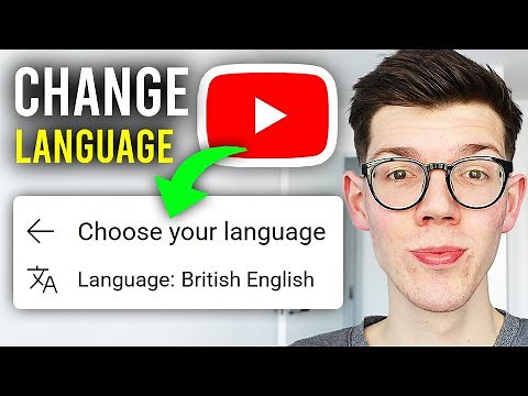 How To Change YouTube Language Settings - Full Guide