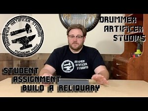 Student Assignment: Build a Reliquary