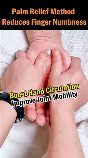 Palm Relief Method Reduces Finger Numbness