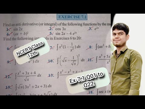 EX:- 7.1 Q1 to Q22 SOLUTIONS OF INTEGRALS NCERT CLASS 12TH