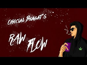 RAW Flow - Official Bhagat (Prod. By PraNav)