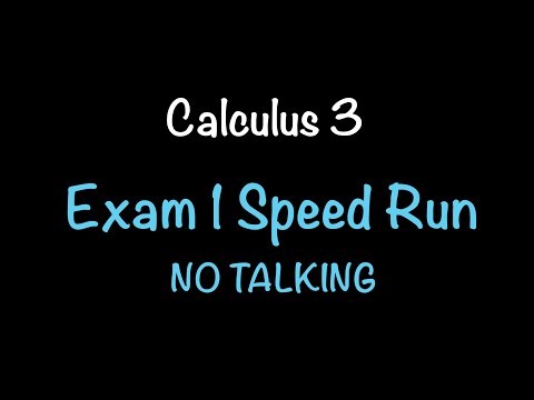 Calculus 3 Exam Speed Run (No Talking) | Fast Solutions & Final Answers