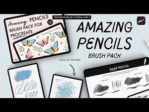 Amazing Pencils Brush Pack for Procreate (how to use my custom brushes on your iPad!) - part 3
