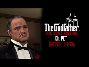 The Godfather: The Don's Edition - PS3 Emulator RPCS3 0.0.8-9741 - Let's Talk About It