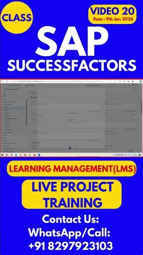 SAP SuccessFactors LMS Training Online Tutorial Class 20 9th Jan 2026 #sapsuccessfactorstraining
