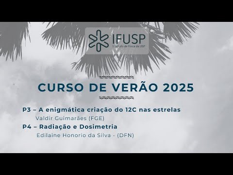 Curso de Verão 2025 | 2ªf. Palestras 3 e 4 |