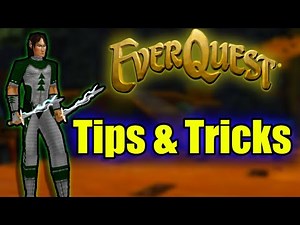 10 EverQuest Tips & Tricks