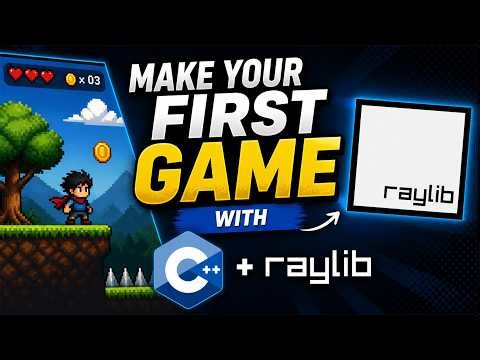 Make Games in C++ with Raylib | Beginner Tutorial