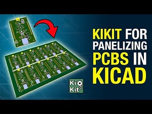 KiKit For Panelizing PCBs in KiCad in 5(ish) Minutes