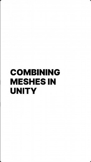 Unity 6 tips: Combine Meshes #gamedev #gamedevelopment #unity