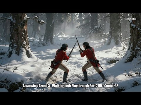 Assassin's Creed 3 Walkthrough Gameplay - Connor Part 7 HD: Complete Mission & Defe #DesiHustlePlays