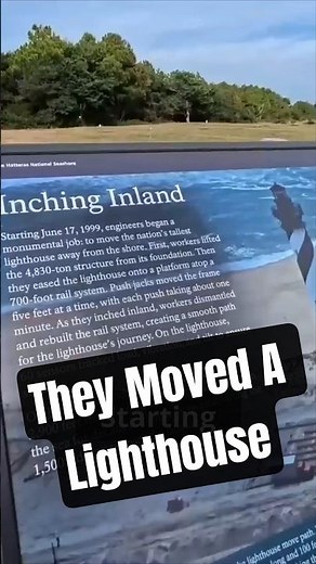 Cape Hatteras Lighthouse 4,830 TONS of STONE moved 2,900 FEET inland to save it from the sea!