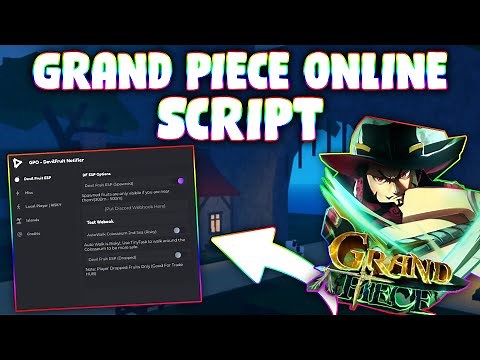 *NEW* Grand Piece Online Script (PASTEBIN 2024) (AUTOFARM, DEVIL FRUITS, WALK ON WATER)