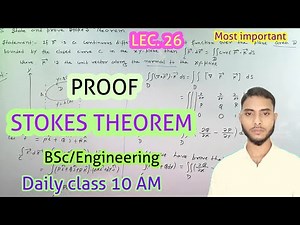 Stokes Theorem proof| State and prove Stoke's Theorem | STOKES THEOREM BSC \\ ENGINEERING | LEC 26
