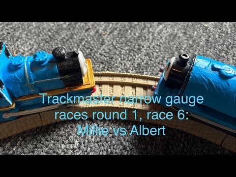 Trackmaster narrow gauge races round 1, race 6: Millie vs Albert