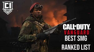 Best Vanguard Season 4 SMGs: Ranked list - CharlieINTEL