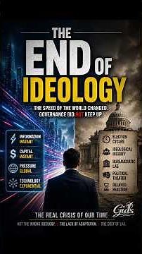 The End of Ideology? Why Modern Governance Is Falling Behind