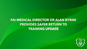 17K views · 88 reactions | FAI Medical Director Dr. Alan Byrne issues Safer Return to Training update #SaferReturnToTraining | FAIreland | Facebook