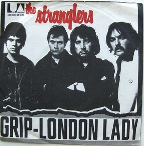 The Stranglers - Grip / London Lady