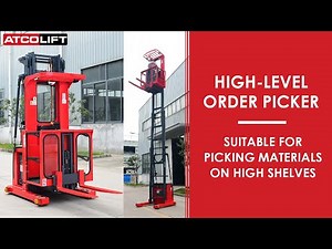 High-Level Order Picker | Material Handling | ATCOLIFT