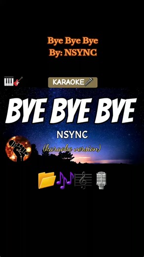 NSYNC - Bye Bye Bye (Karaoke Version)