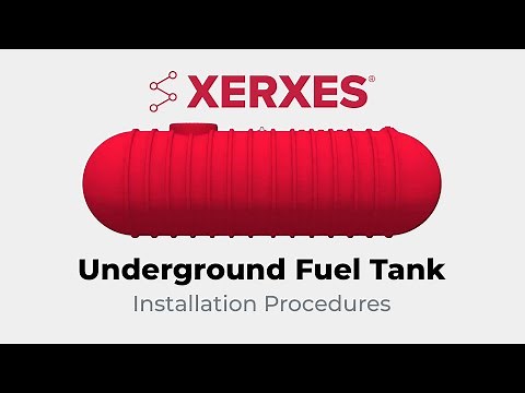 Xerxes Installation Video for Fuel Storage Tanks