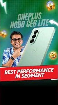 OnePlus Nord CE6 Lite: 144fps Gaming on a Sub-Rs 25K Phone! 😳🔥