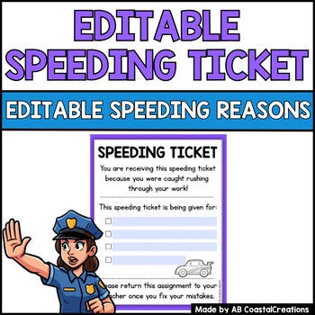 Editable Speeding Ticket, Classroom Management, Fix Assigment, Show Work Slip