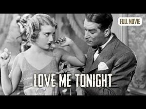 Love Me Tonight | English Full Movie | Comedy Musical Romance
