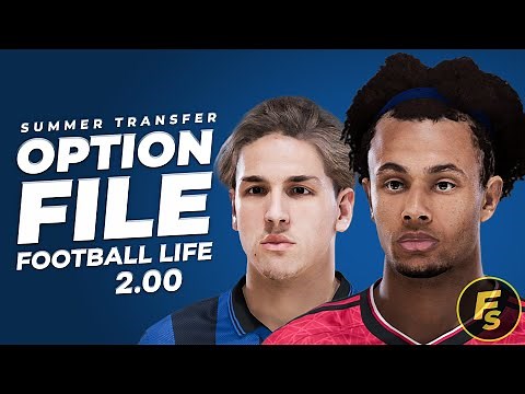 Option File Summer Transfer v1 - Football Life 2024 v2.00