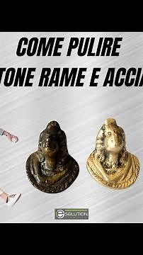 COME PULIRE OTTONE RAME E ACCIAIO