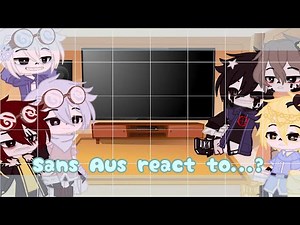 🎉Sans Au's react to...Frisk?||ft.Chara//Frans?||??part 1??🍅❤