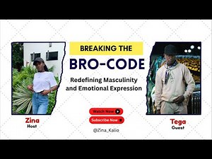 Breaking the Bro-Code (Redefining Masculinity and Emotional Expression)