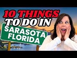10 AWESOME Things to Do in Sarasota, Florida!🤯 (Don't Miss Out!)