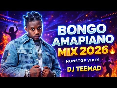 LATEST BONGO MIX 2026 | BONGO AMAPIANO SONGS vol 2 - DJ TEEMAD | Rayvanny, Diamond Platnumz, Phany