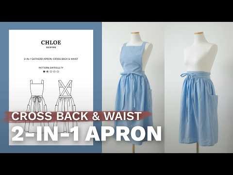2-in-1 Cross Back & Waist Apron Sewing Pattern Tutorial | CHLOE SEWING