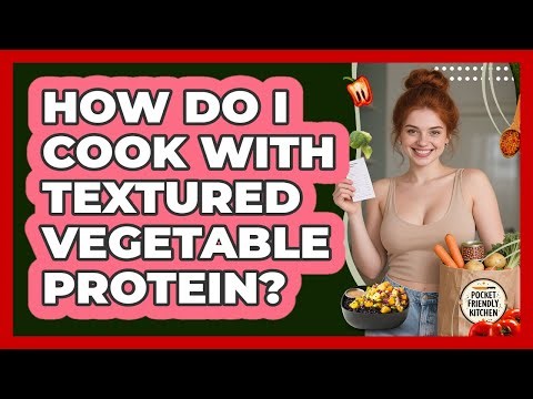 How Do I Cook With Textured Vegetable Protein?