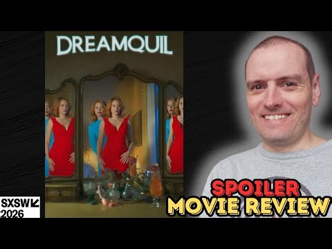 Dreamquil - Movie Review (SXSW 2026)