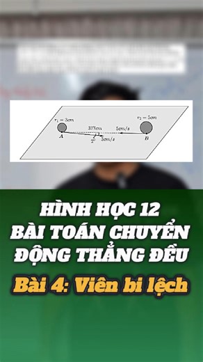 Hình học 12 chuyển động thẳng đều, phân tích tư duy tìm tòi lời giải bài toán hai viên bi chuyển động lệch, đây cũng là một bài toán rất hay cũng như khá khó với các bạn học sinh lớp 12. #toanthucte #toan12 #2k9 #2k8 #learnonreels #toanakd #thptqg2026 #tnthptqg #tuduy #tnthptqg2026 #Flowthinking #2k8quyettamdodaihoc | FLOW EDU - Luyện thi Toán 12
