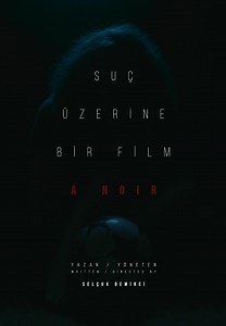 A Noir (2020) | ČSFD.cz