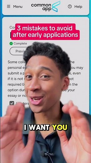 Applying early on the common app? Avoid these 3 mistakes...