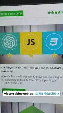 Curso de ChatGPT para desarrolladores web: Crea 12 proyectos con HTML5, CSS3, JavaScript y ChatGPT