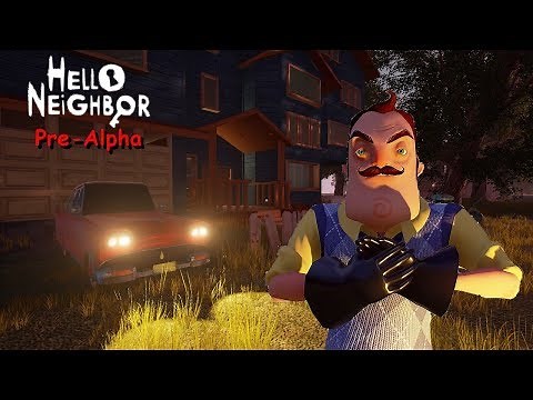 Hello Neighbor Pre-Alpha Full Playthrough Gameplay