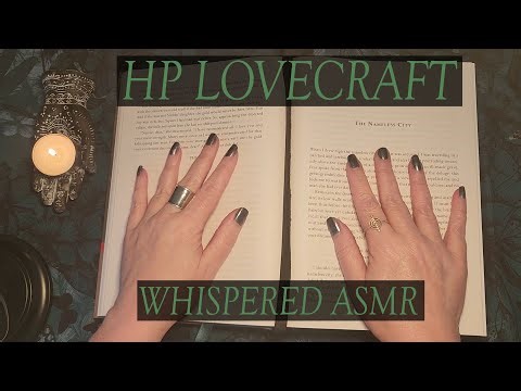 WHISPERED ASMR | HP Lovecraft, The Nameless City | Whispered Reading, Horror Story, Cthulu Mythos