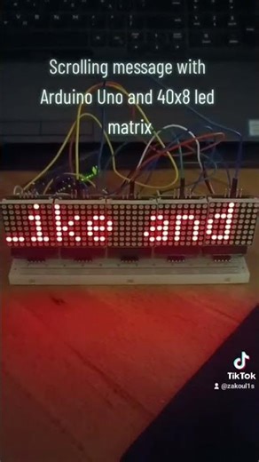 Scrolling text with ArduinoUno & 40x8 led matrix #arduino #arduinoproject #arduinolove #arduinonano