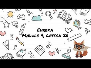 2nd Grade Eureka: Module 4, Lesson 26