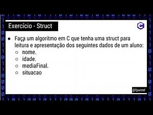 Aula Algoritmos em C 40 Struct na linguagem C