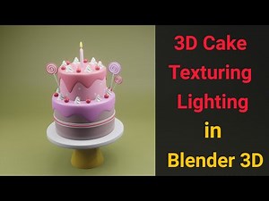 Learn Texturing, Camera and Lighting setup for 3d Cake